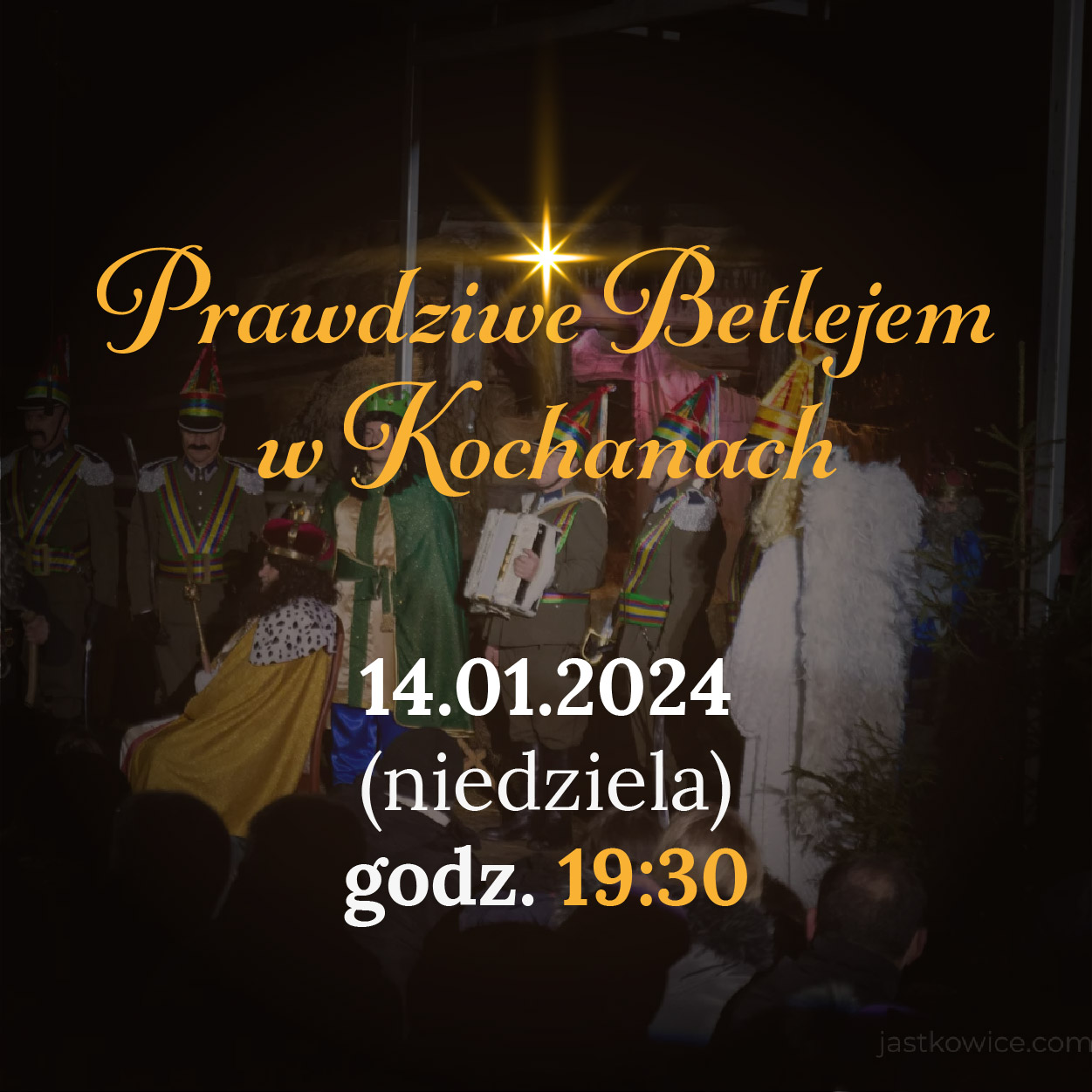Prawdziwe Betlejem w Kochanach 14.01.2024 19:30